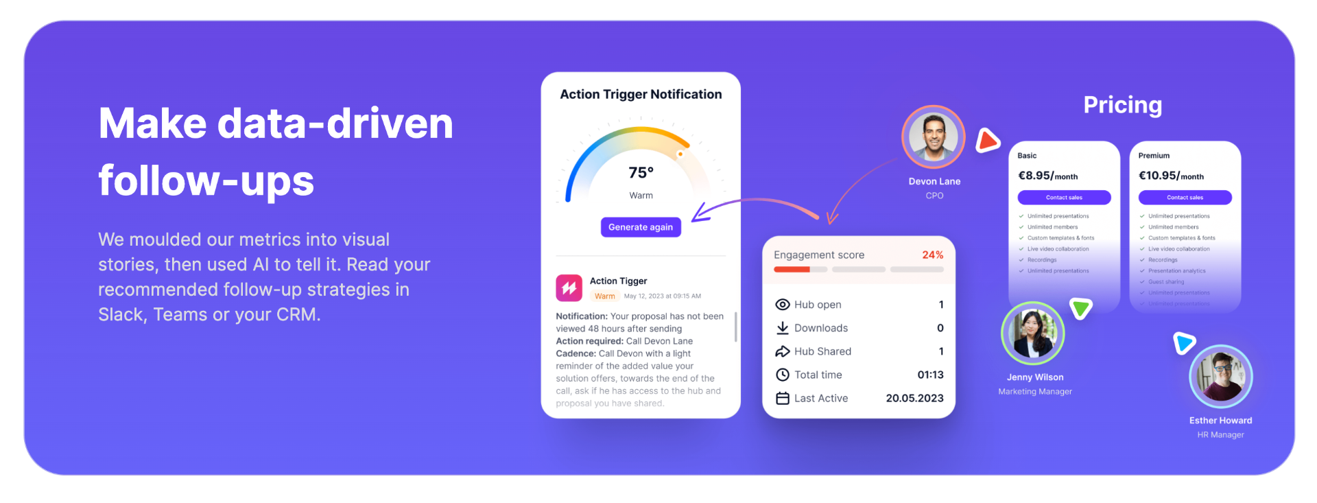 Make data-driven follow-ups